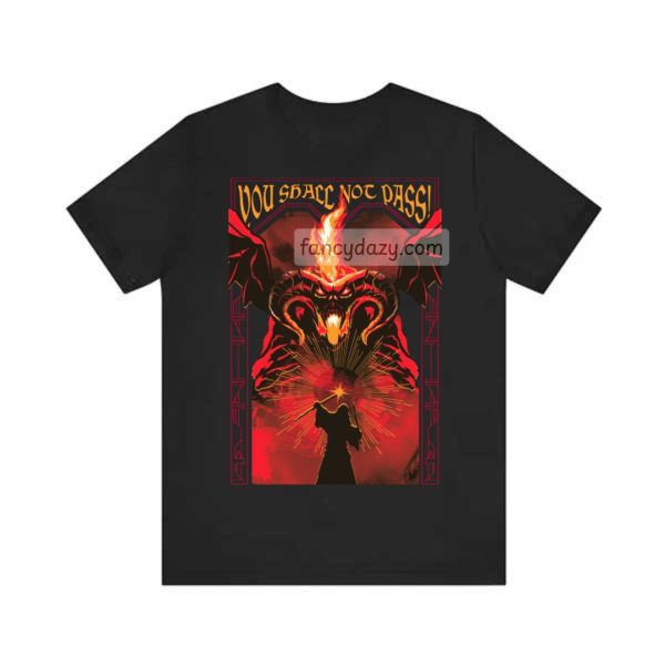 LOTR- Gandalf You Shall Not Pass Shirt
