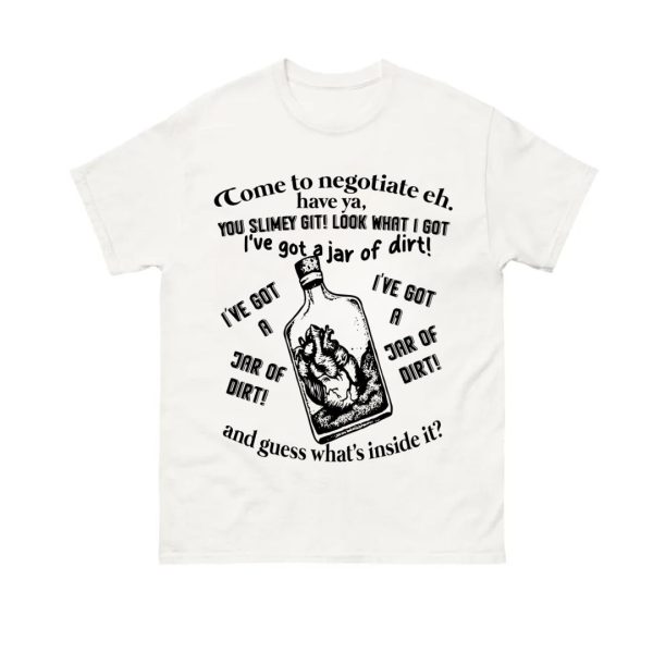 I’ve Got A Jar of Dirt Jack Sparrow Shirt