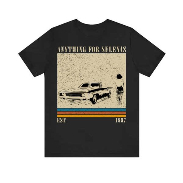 Selena Quintanilla Anything for Selenas ver 2 Shirt