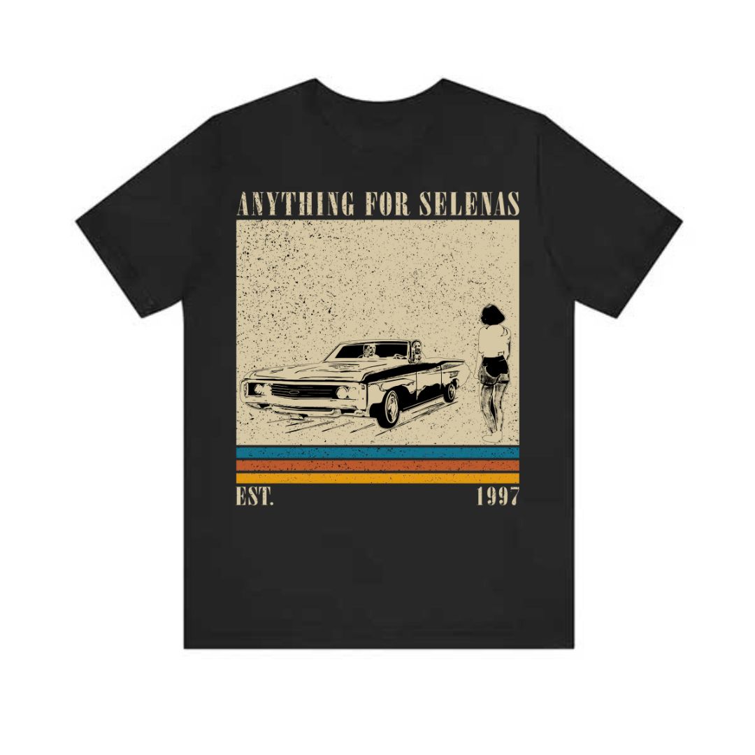 Selena Quintanilla Anything for Selenas ver 2 Shirt Selena Quintanilla Anything for Selenas ver 2 Shirt