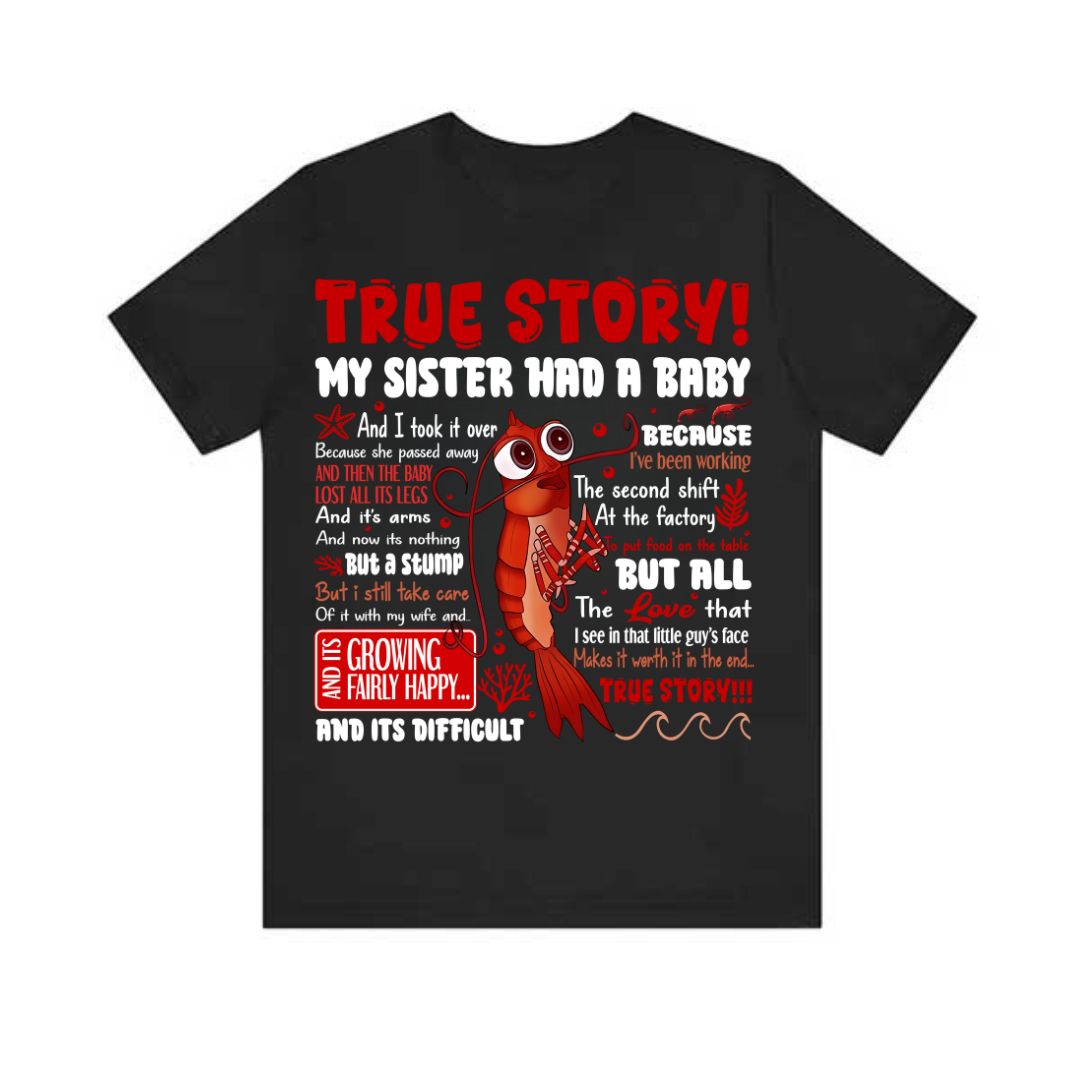 True Story Shirt True Story Shirt