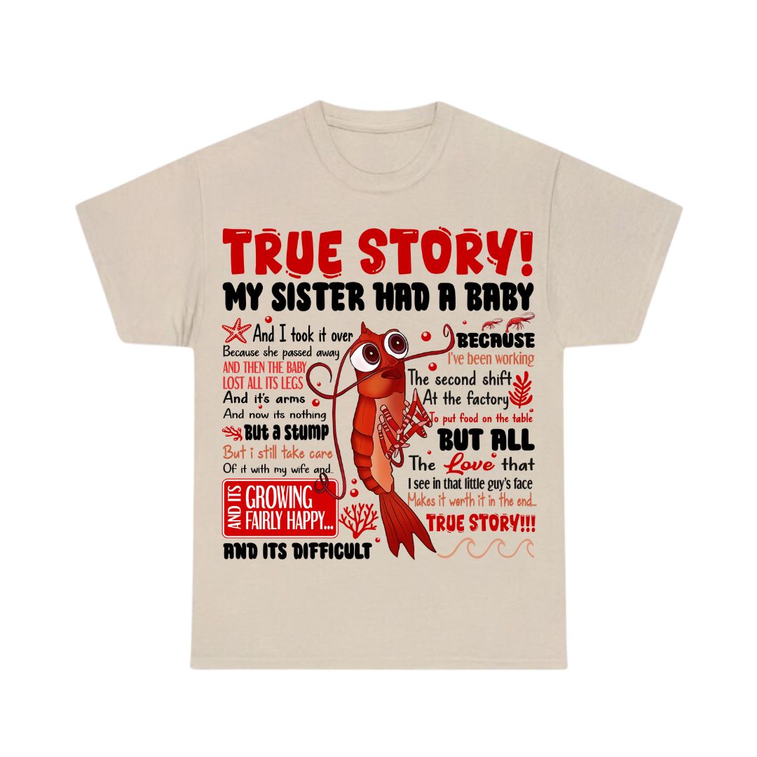 True Story Shirt True Story Shirt