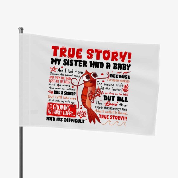 True Story Flag