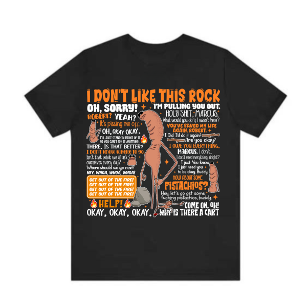 I Don’t Like This Rock Marcus & Robert Shirt