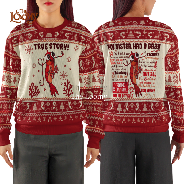 True Story Poor Shrimp Ugly Christmas Sweater