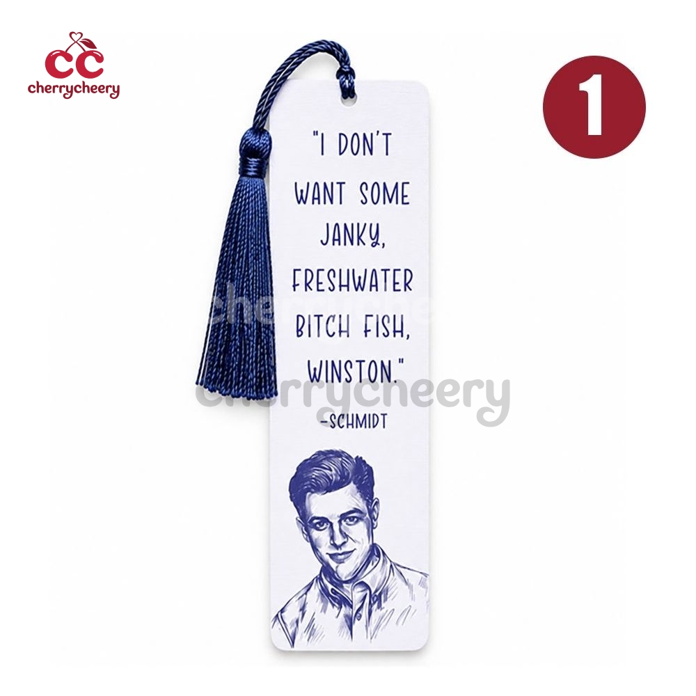 Schmidt Quotes New Girl Show Bookmark