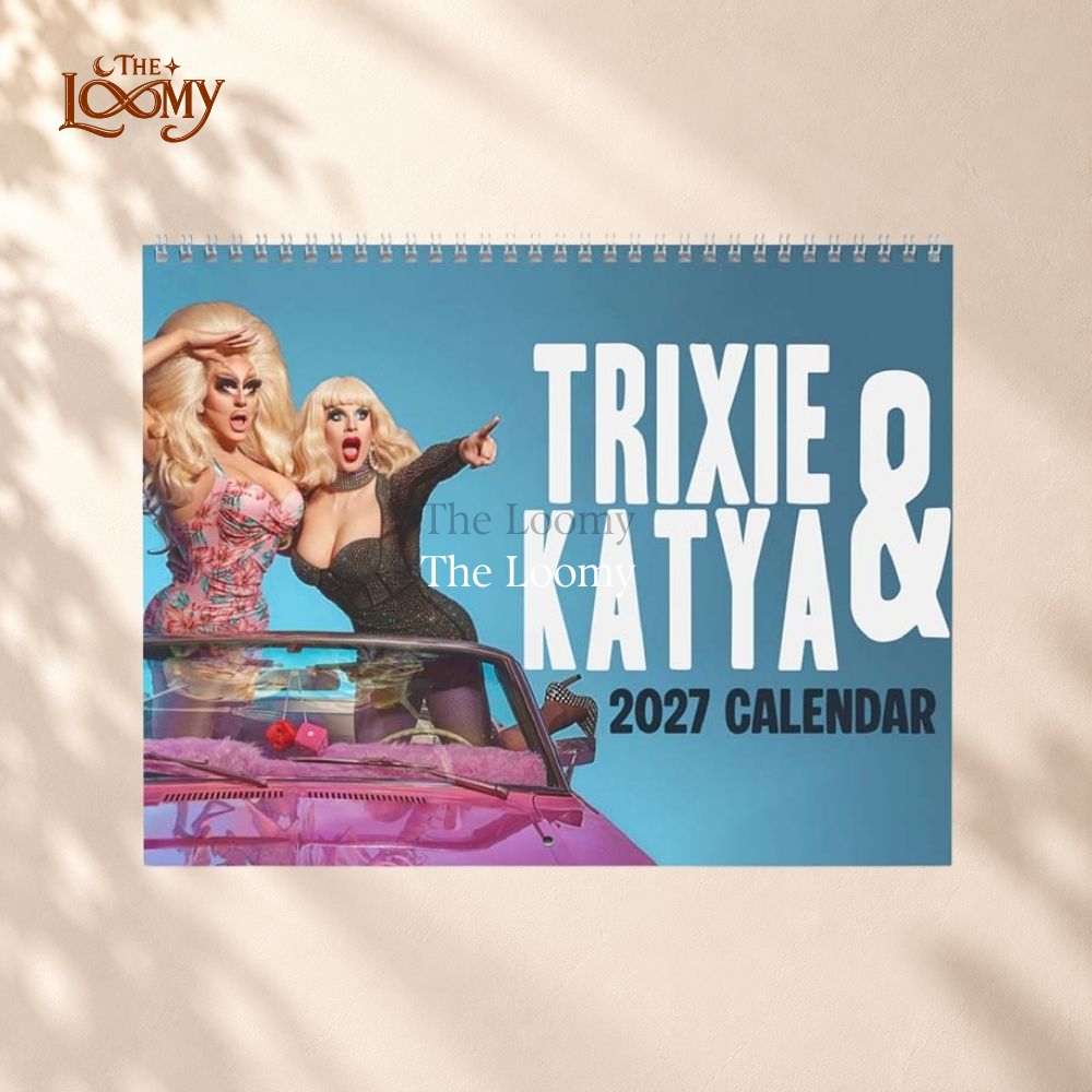 Trixie & Katya 2027 Calendar Trixie & Katya 2027 Calendar